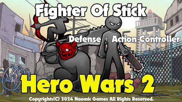 hero wars 2 fighter of stick mod apk for androi